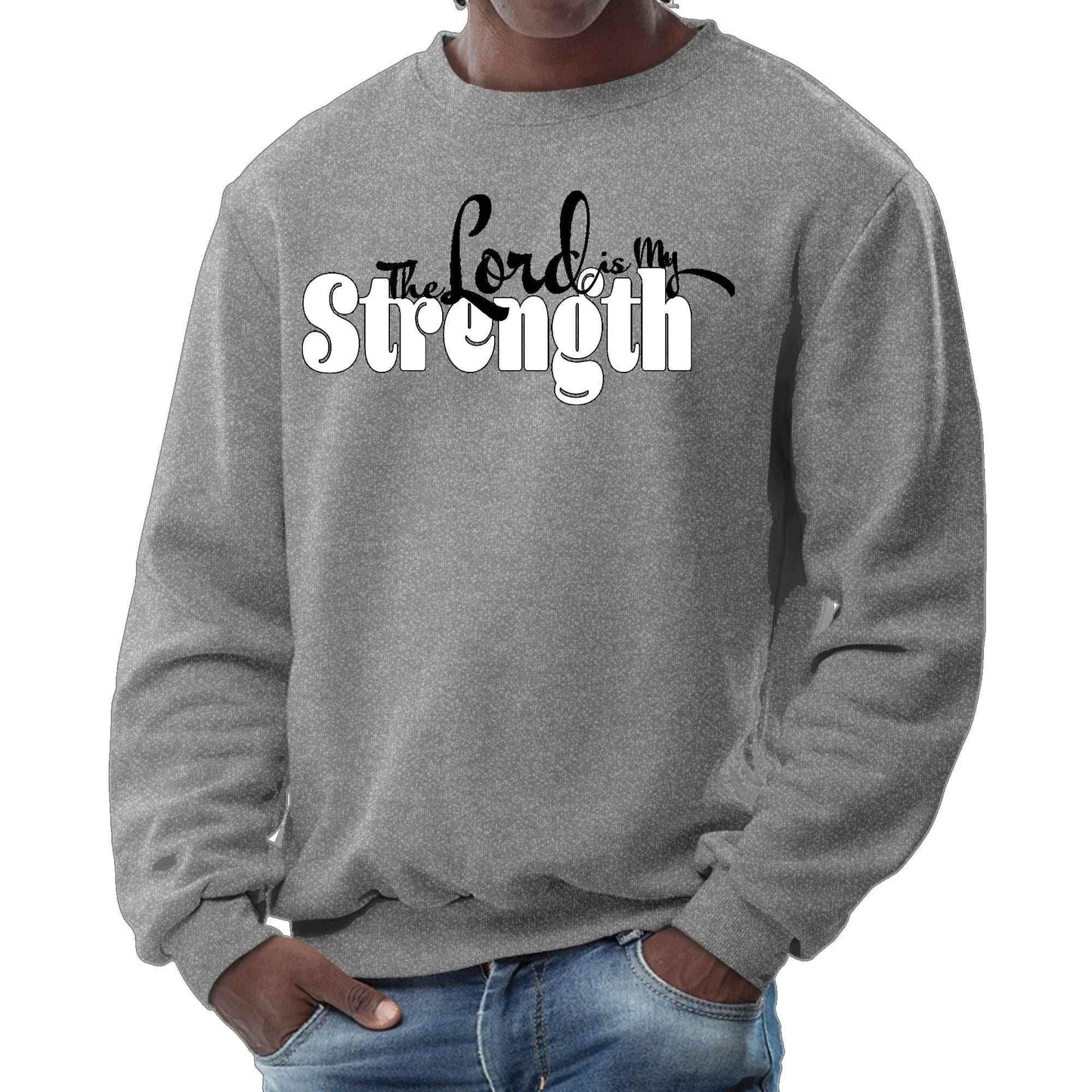 Mens Graphic Sweatshirt - the Lord is my Strength Print - Soul threadssoulthreads25