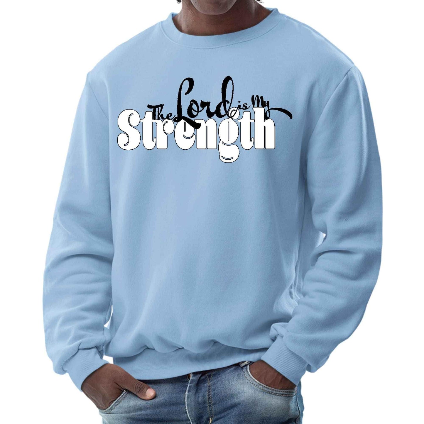 Mens Graphic Sweatshirt - the Lord is my Strength Print - Soul threadssoulthreads25