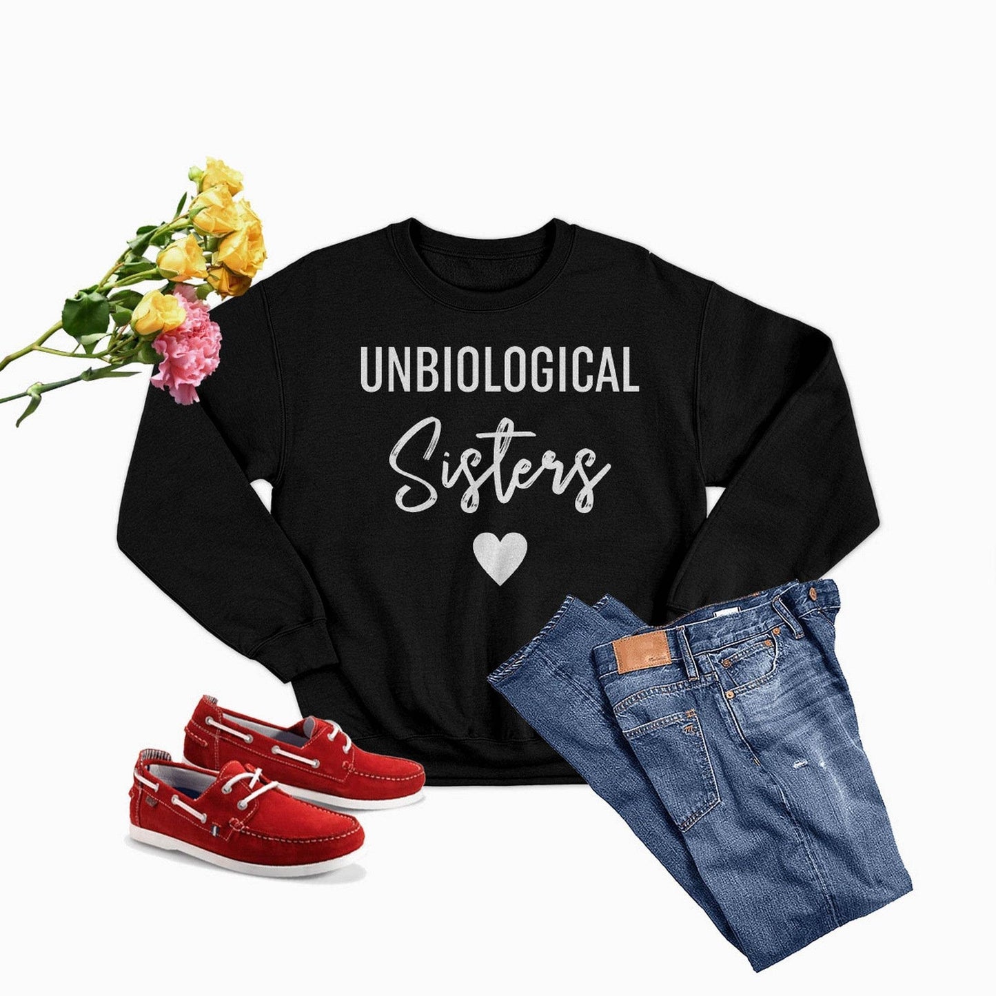 Unbiological Sisters Sweat Shirt - Soul threadssoulthreads25