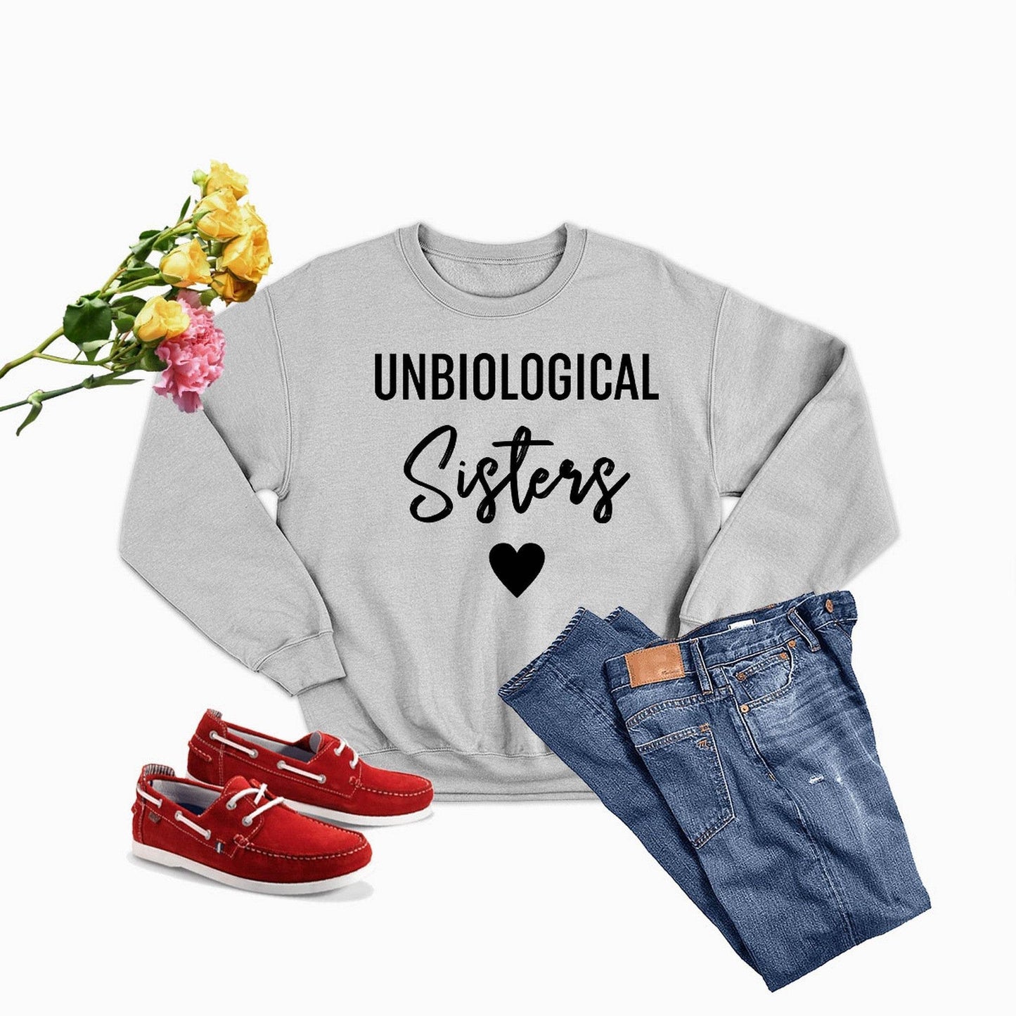 Unbiological Sisters Sweat Shirt - Soul threadssoulthreads25
