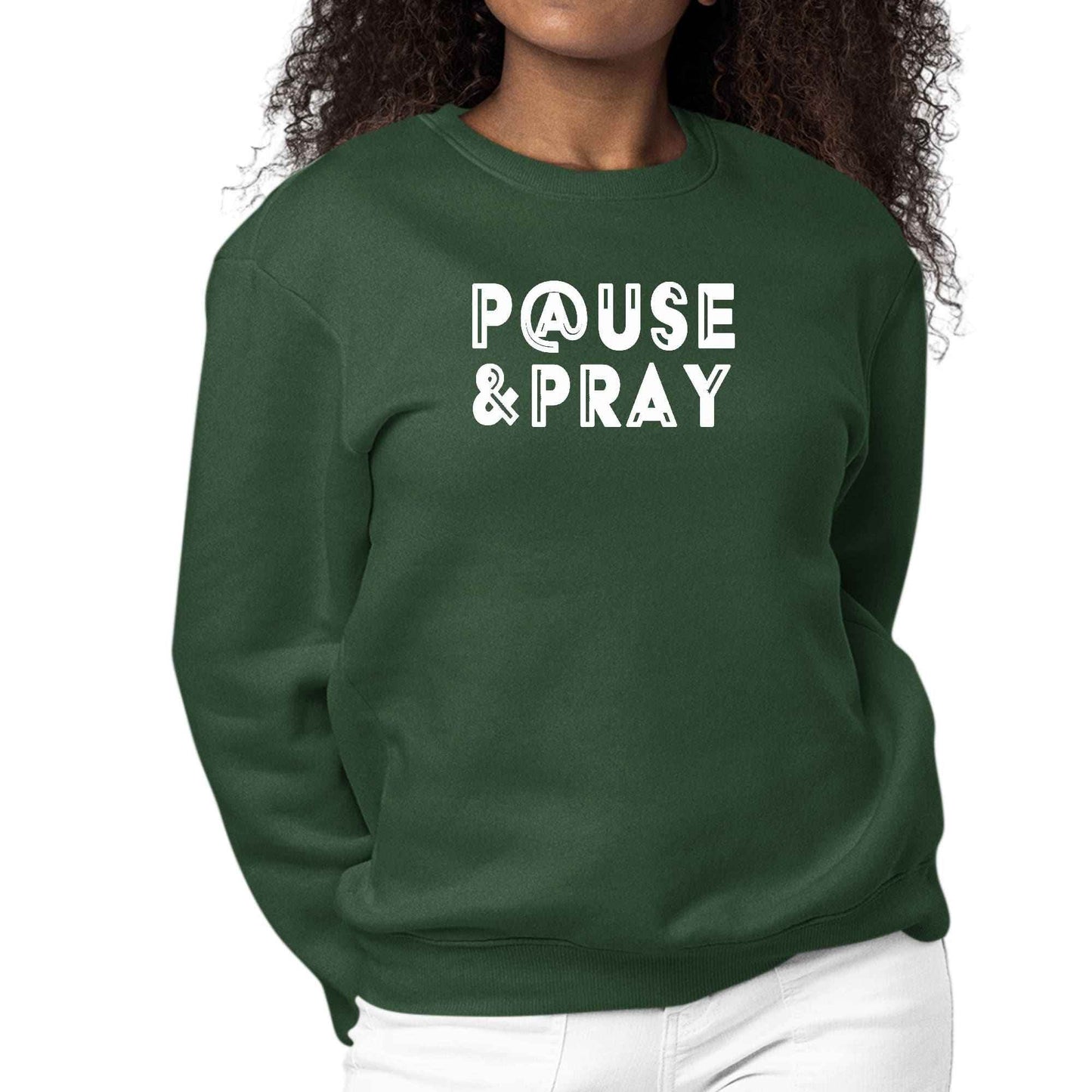 Womens Graphic Sweatshirt Pause and Pray - Soul threadssoulthreads25
