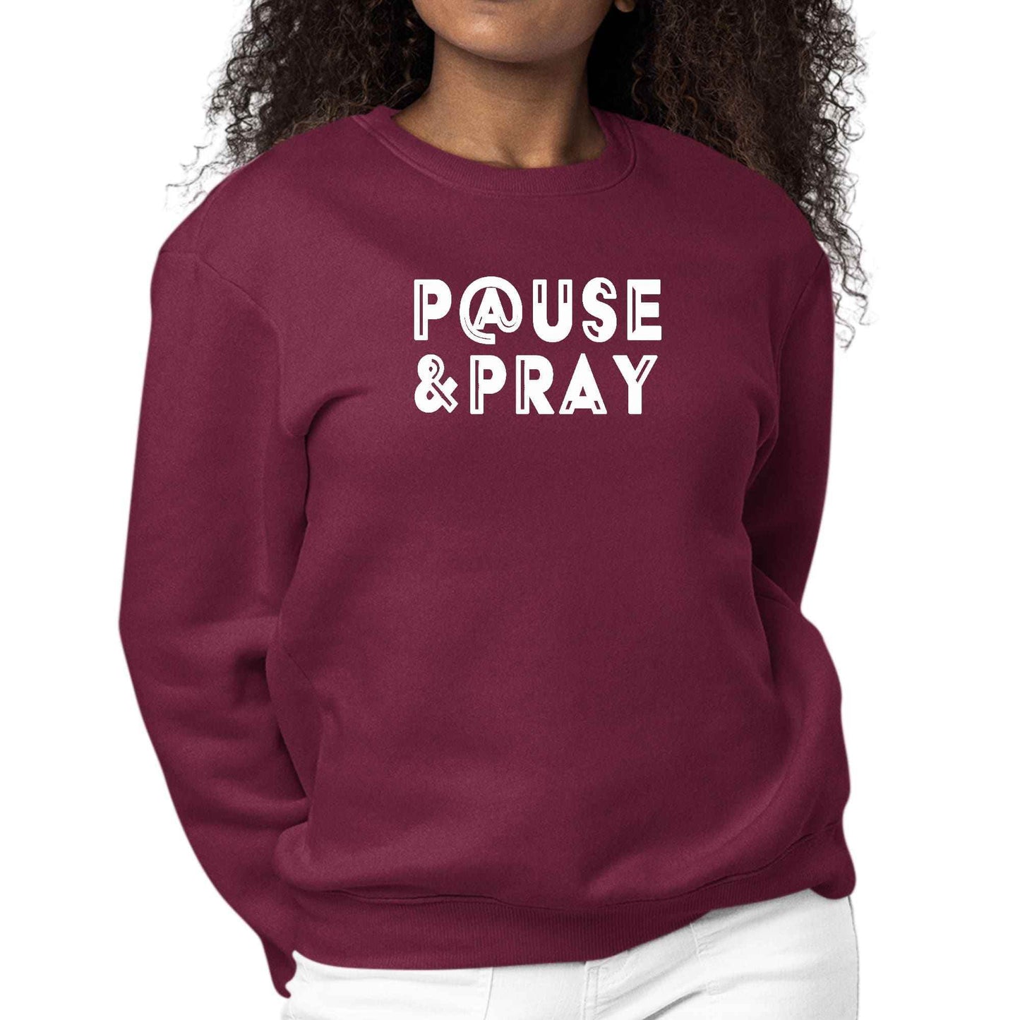Womens Graphic Sweatshirt Pause and Pray - Soul threadssoulthreads25