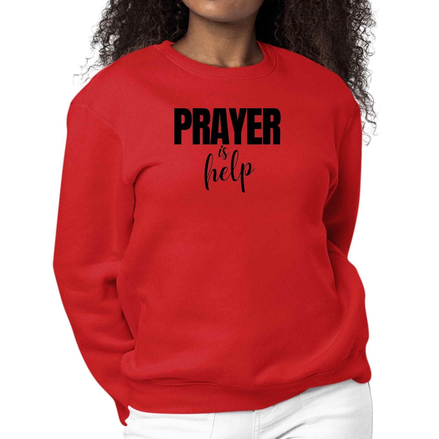 Womens Graphic Sweatshirt Say it Soul - Prayer is Help - Inspirational - Soul threadssoulthreads25